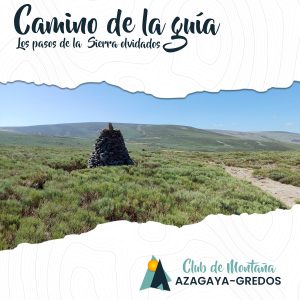 Camino de la guía - Los pasos de la Sierra olvidados