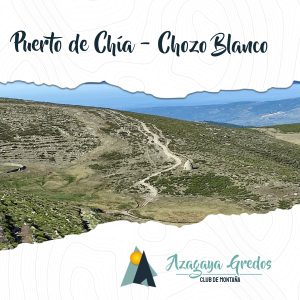 Ruta Puerto de Chía - Chozo Blanco