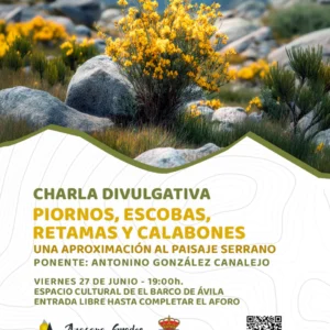 Charla: Piornos, escobas, retamas y calabones. <br>Una aproximación al paisaje serrano